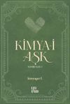 Kimya-i Aşk / Sohbetler 1