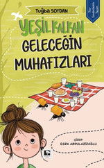 Yeşil Kalkan / Geleceğin Muhafızları