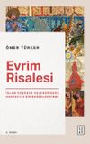 Evrim Risalesi & İslam D&uuml;ş&uuml;nce Geleneğinden Hareketle Bir Değerlendirme