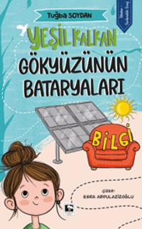 Yeşil Kalkan / Gökyüzünün Bataryaları