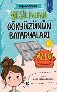 Yeşil Kalkan / Gökyüzünün Bataryaları