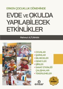 Erken Çocukluk Döneminde Evde ve Okulda Yapılabilecek Etkinlikler