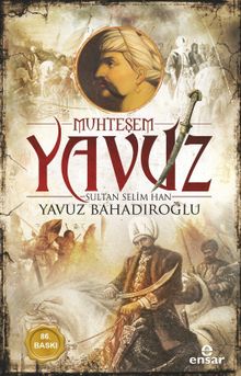 Muhteşem Yavuz Sultan Selim Han