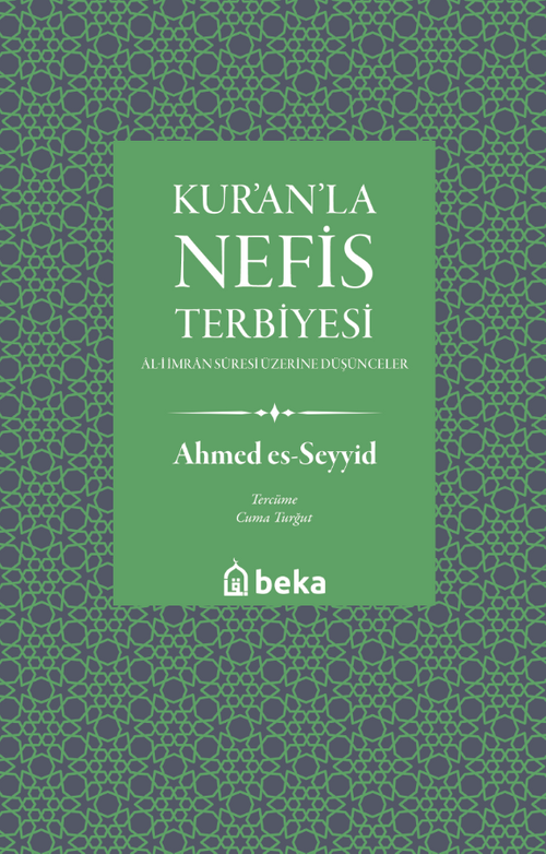 Kuranla Nefis Terbiyesi