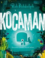Kocaman & Kocaman Yürekli Küçük Balina