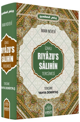 İzahlı Riyazu's Salihin Tercümesi