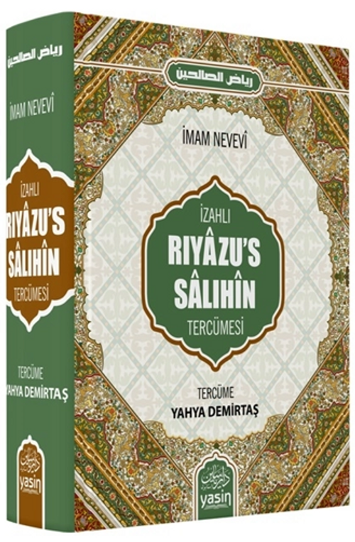 İzahlı Riyazu's Salihin Tercümesi