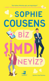 Biz Şimdi Neyiz ?