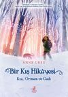 Bir Kış Hikayesi: Kız, Orman ve Cadı