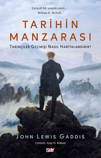 Tarihin Manzarası & Tarihçiler Geçmişi Nasıl Haritalandırır?