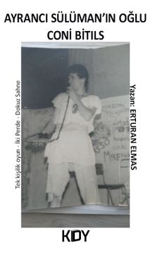 Ayrancı Sülüman'ın Oğlu Coni Bitıls