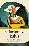 İ&ccedil;d&uuml;nyamıza Bakış