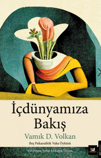 İçdünyamıza Bakış