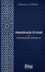 Abdülfettah El Kadi ve Oryantalizm Eleştirisi