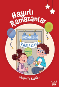 Hayırlı Ramazanlar Okul Öncesi Etkinlik Kitabı