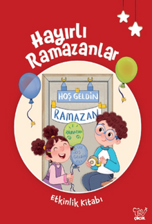 Hayırlı Ramazanlar Okul Öncesi Etkinlik Kitabı