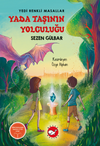 Yedi Renkli Masallar - Yada Taşının Yolculuğu