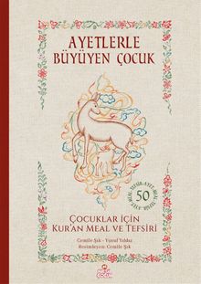 Ayetlerle Büyüyen Çocuk & Çocuklar İçin Kur'an Meal ve Tefsiri