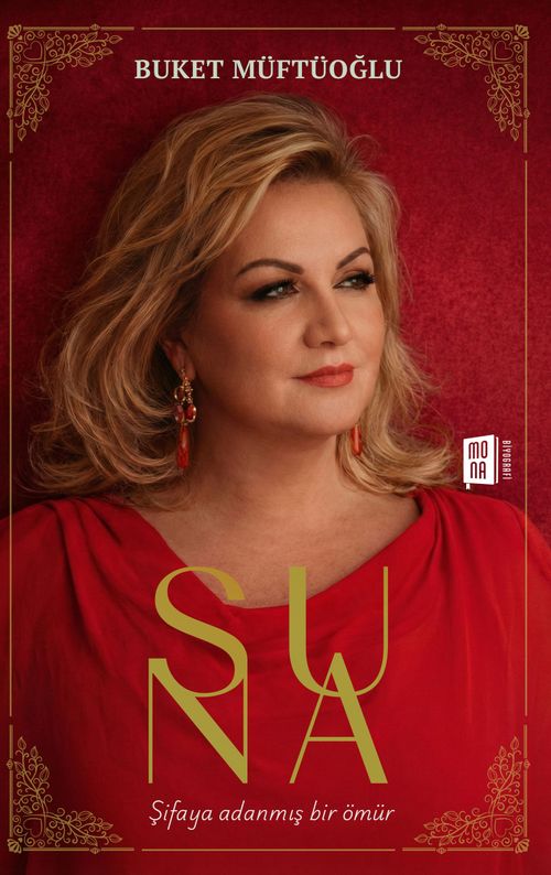 Suna & Şifaya Adanmış Bir Ömür