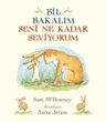Bil Bakalım Seni Ne Kadar Seviyorum?