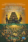 Okul Sosyal Hizmetinin D&uuml;nyada ve T&uuml;rkiye'deki Gelişimi ve Kuramsal Temelleri