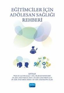 Eğitimciler İçin Adölesan Sağlığı Rehberi