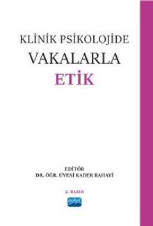 Klinik Psikolojide Vakalarla Etik