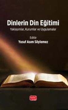 Dinlerin Din Eğitimi & Yaklaşımlar, Kurumlar ve Uygulamalar