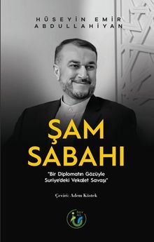 Şam Sabahı & Bir Diplomatın Gözüyle Suriye'deki Vekalet Savaşı