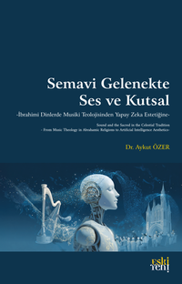 Semavi Gelenekte Ses ve Kutsal