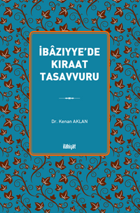 İbazıyye'de Kıraat Tasavvuru