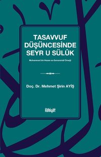 Tasavvuf Düşüncesinde Seyr u Sülûk