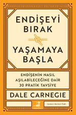 Endişeyi Bırak Yaşamaya Başla