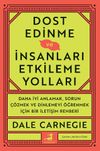 Dost Edinme ve İnsanları Etkileme Yolları
