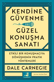 Kendine Güvenme ve Güzel Konuşma Sanatı