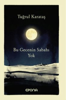 Bu Gecenin Sabahı Yok