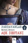 Pardayanlar 2 & Aşk Destanı
