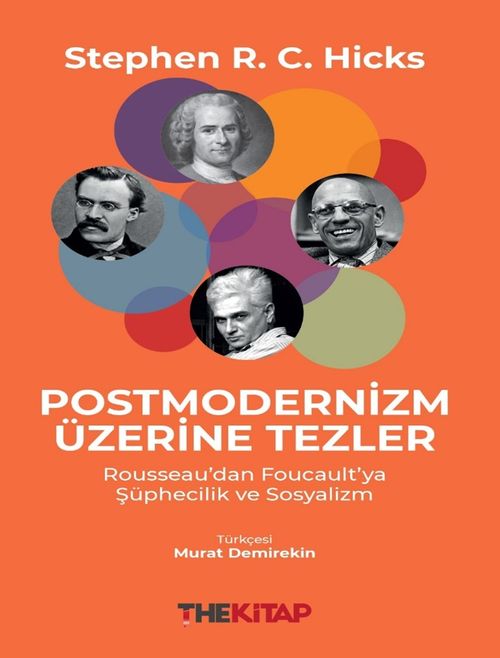 Postmodernizm Üzerine Tezler: Rousseau'dan Foucault'ya Şüphecilik ve Sosyalizm