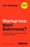 Startup'ınızı Nasıl Batırırsınız? & Şirketlerin %90'ının Ni&ccedil;in Battığının ve Bundan Korunma Yollarının Bilimi