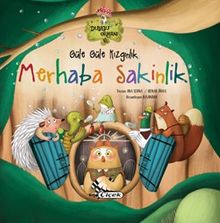 Güle Güle Kızgınlık Merhaba Sakinlik (Karton kapak)