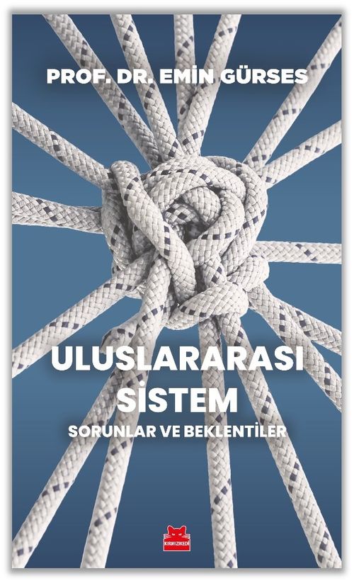 Uluslararası Sistem & Sorunlar ve Beklentiler
