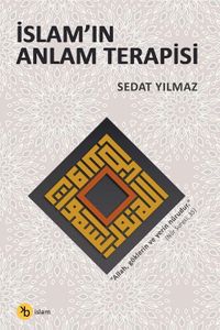 İslam'ın Anlam Terapisi