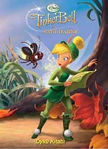 Tinker Bell ve Kayıp Hazine Öykü Kitabı