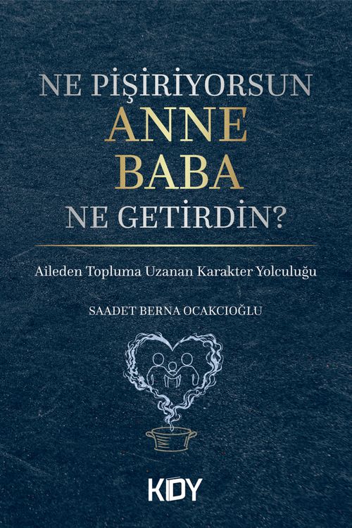 Ne Pişiriyorsun Anne Baba Ne Getirdin