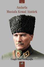 Anılarla Mustafa Kemal Atatürk