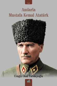Anılarla Mustafa Kemal Atatürk