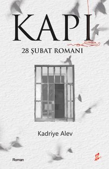 Kapı & 28 Şubat Romanı
