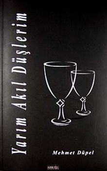 Yarım Akıl Düşlerim