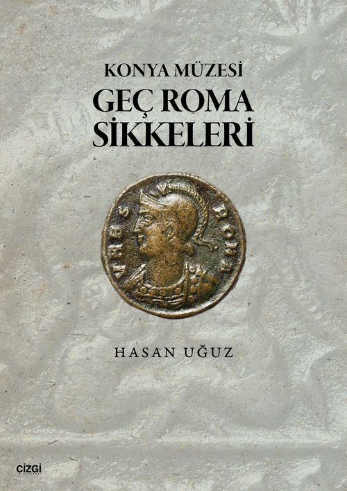 Konya Müzesi Geç Roma Sikkeleri