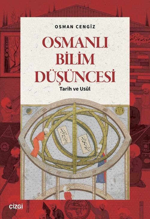 Osmanlı Bilim Düşüncesi & Tarih ve Usûl